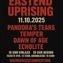 Eastend Uprising am Samstag, 11.10.2025