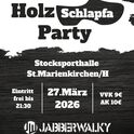 Holzschlapfaparty 2026 am Freitag, 27.03.2026