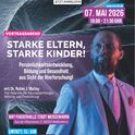 Starke Eltern, starke Kinder! am Donnerstag, 07.05.2026
